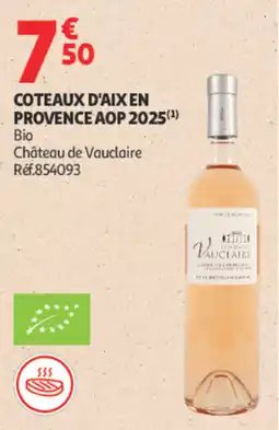 Auchan Château de Vauclaire offre