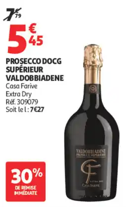 Auchan Casa Farive Prosecco DOCG Supérieur Valdobbiadene offre