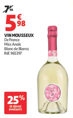 Auchan Miss Anaïs VIN MOUSSEUX offre