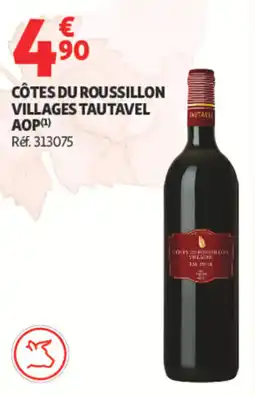 Auchan CÔTES DU ROUSSILLON VILLAGES TAUTAVEL offre