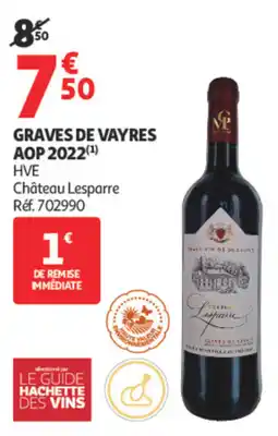 Auchan Château Lesparre Graves de Vayres offre