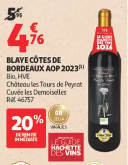 Auchan Château les tours de peyrat blaye côtes de bordeaux aop 2023 offre