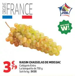 Auchan RAISIN CHASSELAS DE MOISSAC offre