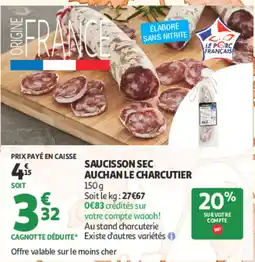 Auchan SAUCISSON SEC AUCHAN LE CHARCUTIER offre