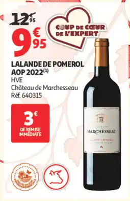 Auchan Château de Marchesseau Lalande de Pomerol offre