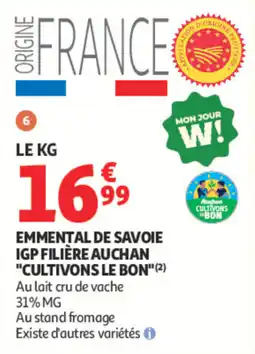 Auchan Auchan Cultivons le Bon Emmental de Savoie offre