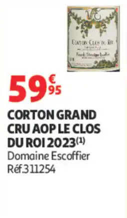 Auchan Domaine Escoffier CORTON GRAND CRU AOP LE CLOS DU ROI offre