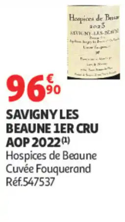 Auchan Hospices de Beaune Cuvée Fouquerand offre
