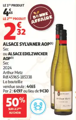 Auchan Arthur Metz alsace sylvaner aop offre