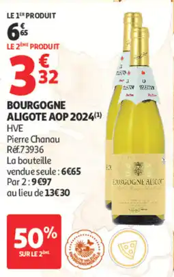 Auchan Pierre Chanau Bourgogne Aligote AOP 2024 offre