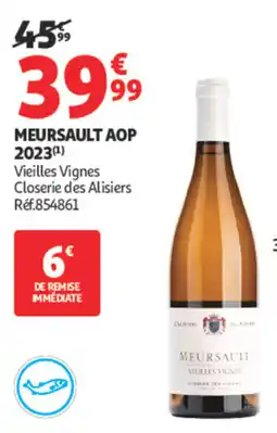 Auchan Closerie des Alisiers Meursault offre