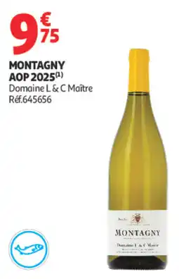 Auchan Domaine L & C Maître Montagny offre