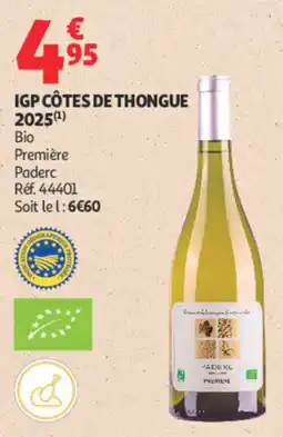 Auchan PADERC IGP CÔTES DE THONGUE offre