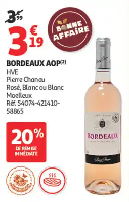 Auchan Pierre Chanau Bordeaux AOP offre