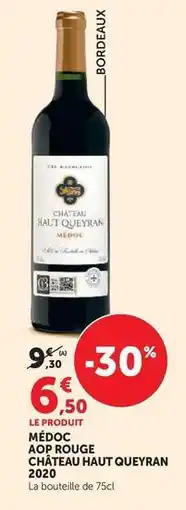 Hyper U Château haut queyran - médoc aop rouge 2020 offre