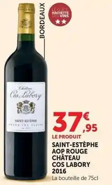 Hyper U Chateau cos labory - saint-estèphe aop rouge 2016 offre