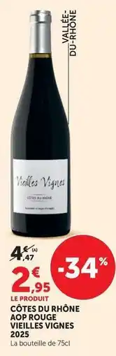 U Express Côtes du rhône aop rouge vieilles vignes 2023 offre