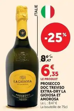 U Express Prosecco doc treviso extra-dry la gioiosa et amorosa offre