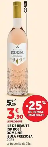 U Express Ile de beauté igp rose offre