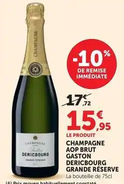 U Express Champagne aop brut gaston dericbourg grande réserve offre
