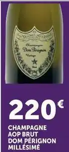 U Express Champagne aop brut dom pérignon millésimé offre