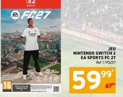 Trafic Jeu nintendo switch 2 ea sports fc 27 offre