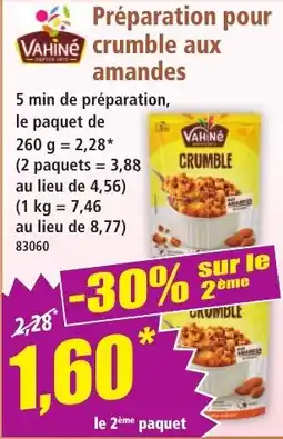 Norma VAHINÉ Crumble aux amandes offre