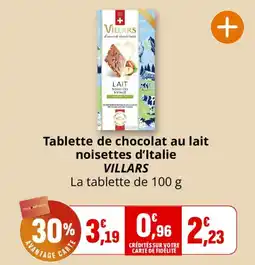 Coccinelle Supermarché VILLARS Tablette de chocolat au lait noisettes d'Italie offre