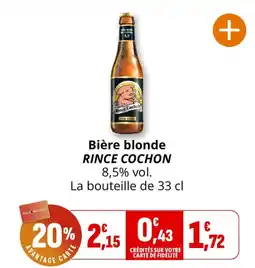 Coccinelle Supermarché Rince Cochon Bière blonde offre