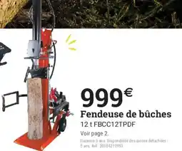 Espace emeraude Fendueuse de bûches 12 t FBCC12TPDF offre