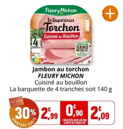 Coccinelle Supermarché FLEURY MICHLON Jambon au torchon offre