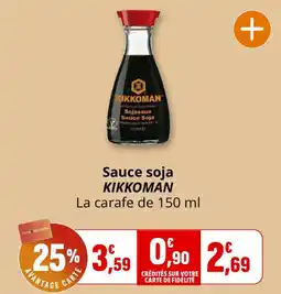 Coccinelle Supermarché KIKKOMAN Sauce soja offre