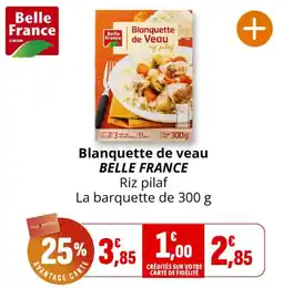 Coccinelle Supermarché Belle France Blanquette de Veau offre