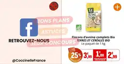 Coccinelle Supermarché TERRES ET CÉRÉALES BIO Flocons d'avoine complets Bio offre