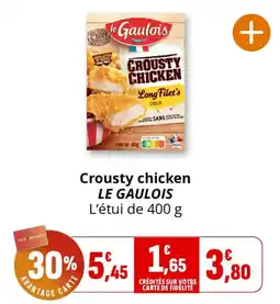 Coccinelle Supermarché LE GAULOIS Crousty chicken offre