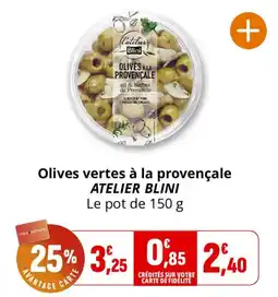 Coccinelle Supermarché ATELIER BLINI Olives vertes à la provençale offre