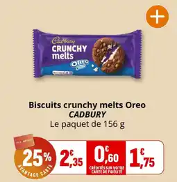 Coccinelle Express CADBURY Biscuits crunchy melts Oreo offre