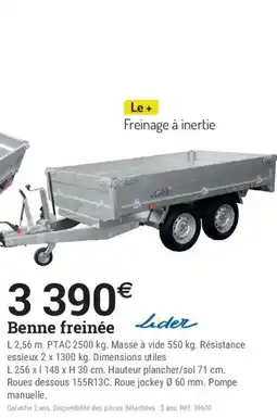 Espace emeraude Lider Benne freinée offre