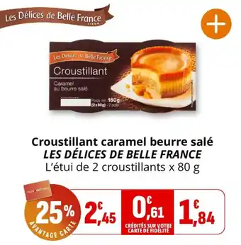 Les Délices de Belle France Croustillant