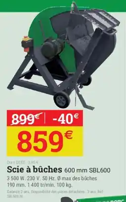 Espace emeraude Scie à bûches SBL600 offre