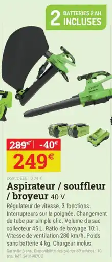 Espace emeraude grenade Aspirateur / souffleur / broyeur 40 V offre