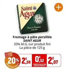 Coccinelle Supermarché Saint Agur Fromage à pâte persillée offre