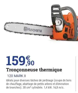 Espace emeraude Husqvarna Tronçonneuse thermique offre