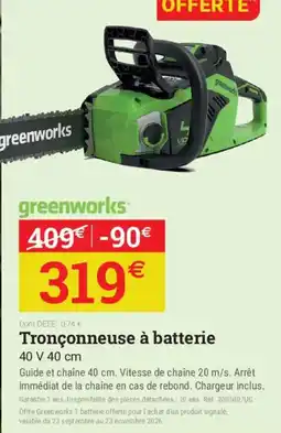Espace emeraude Greenworks tronçonneuse à batterie offre