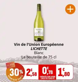 Coccinelle Express LICHETTE Vin Blanc offre