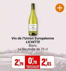 Coccimarket LICHETTE Vin de l'Union Européenne Blanc offre