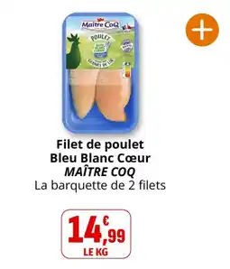 Coccinelle Express MAÎTRE COQ Filet de poulet offre