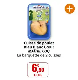 Coccinelle Express MAÎTRE COQ Cuisse de poulet Bleu Blanc Cœur offre