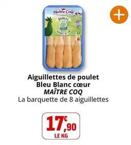 Coccinelle Express MAÎTRE COQ Aiguillettes de poulet offre