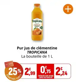 Coccinelle Express Tropicana Pur jus de clémentine offre